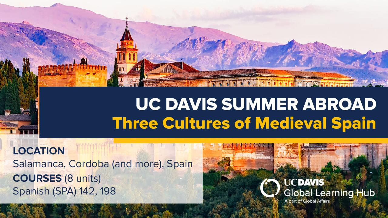 Graphic with text "UC Davis Summer Abroad Three Cultures of Medieval Spain"