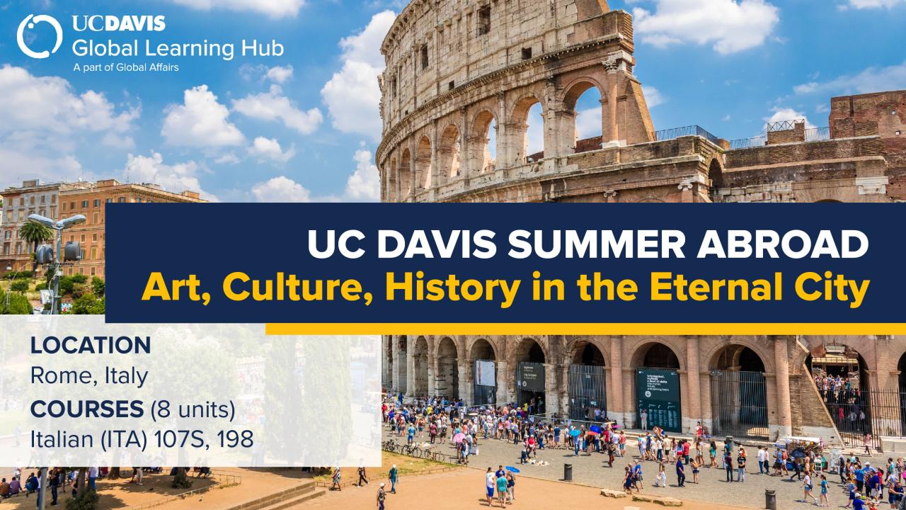 Graphic with text "UC Davis Summer Abroad Italy (Art, Culture, History in the Eternal City)"