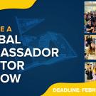 UC Davis Global Learning Hub advertisement for the Global Ambassador Mentor Fellow program. Text reads “Become a Global Ambassador Mentor Fellow” with a deadline of February 2, 2025. Three photos feature diverse groups of students: a large group photo, friends sharing a meal, and students dressed for a social gathering.