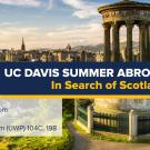 UC Davis Summer Abroad (In Search of Scotland)